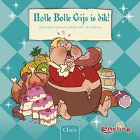 Sprookjesboek 'Holle Bolle Gijs is dik!'